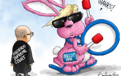 BS daily political cartoons: Trump sends thank you note to CO Supreme Court