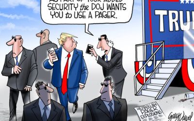 BS daily political cartoons: As part of added security, DOJ wants Trump to use a pager