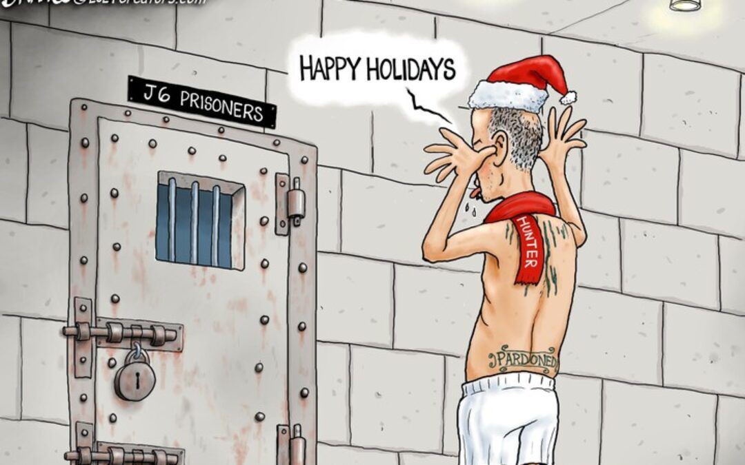 BS daily political cartoons: Hunter makes holiday visit to Jan 6 prisoners