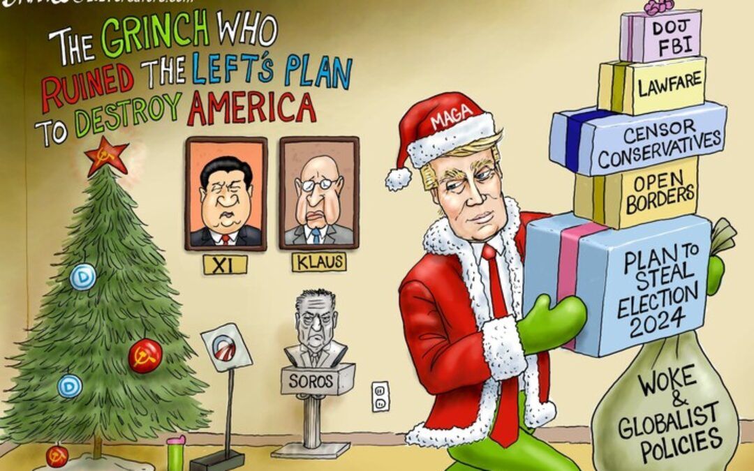 BS daily political cartoons: The Grinch who ruined the left’s plan to destroy America