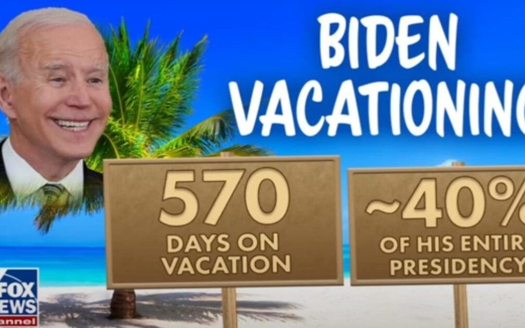 Fox report reveals just how much of his presidency Biden spent on vacation: ‘Might not have been up for that job’