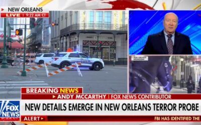 Andy McCarthy rips FBI’s ‘woke incoherence’ for not immediately referring to New Orleans massacre as terrorism