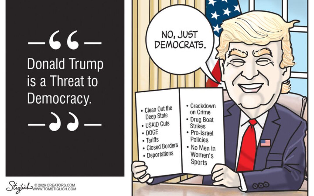 BS cartoons of the week: Threat to democracy? No, just Democrats