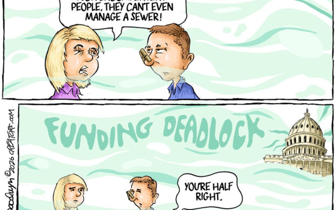 BS political cartoons of the week: They can’t even manage a sewer!